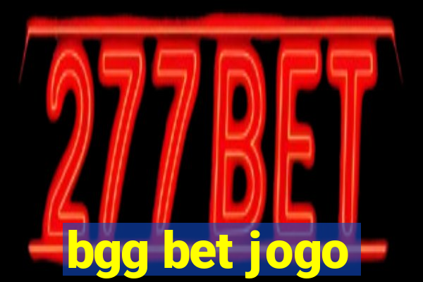 bgg bet jogo